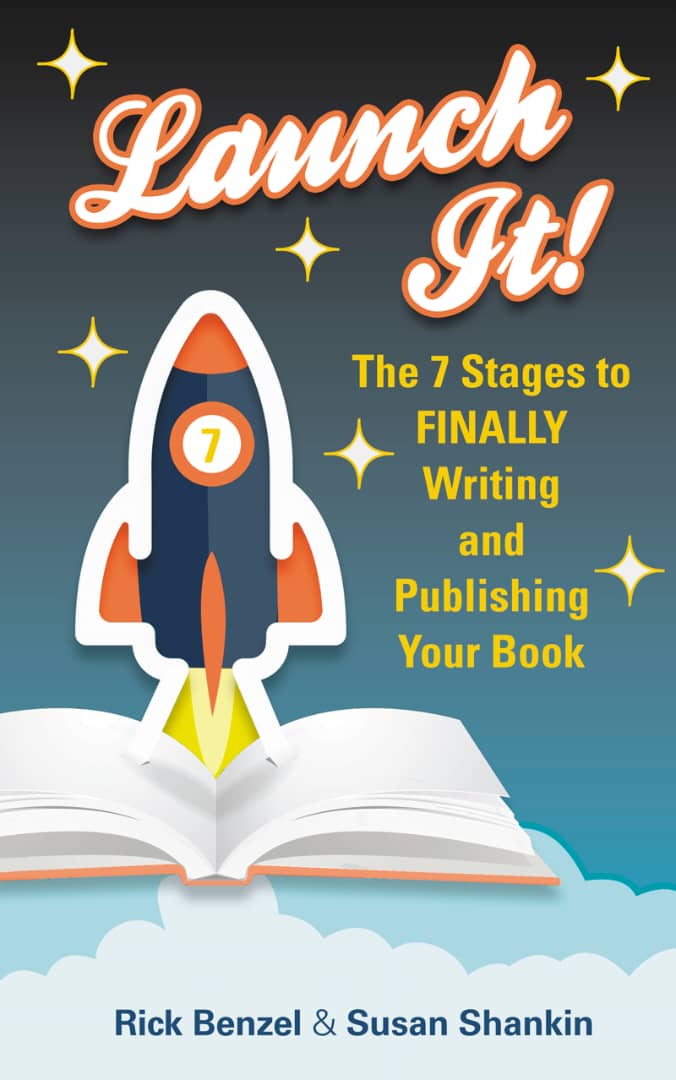 Launch It! The 7 Stages to FINALLY Writing and Publishing Your Book
